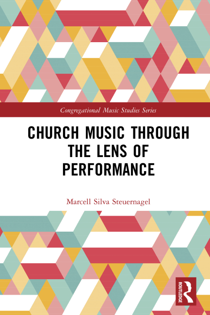 Church Music Through the Lens of Performance 